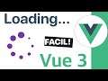 🌱 Crear un loading o página de carga en Vue JS 2 y 3