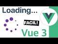 🌱 Crear un loading o página de carga en Vue JS 2 y 3