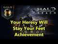 Halo Reach - Your Heresy Will Stay Your Feet Achievement