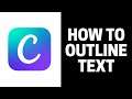 How to Outline Text With Shapes in Canva
