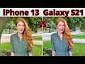 iPhone 13 VS Samsung Galaxy S21 Camera Comparison!