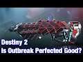 Is Outbreak Perfected Good? - Destiny 2