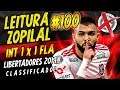 LEITURA ZOPILAL #100 - Internacional 1 x 1 Flamengo - Quarta de Final - Libertadores 2019