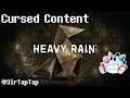 Let's Play Heavy Rain | Cursed Content | (Full Playthrough in ONE sitting!)