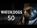 Let's Play "Watch Dogs" - 50 - Aufdeckung [German / Deutsch]