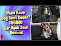 Must Have Dog Seat Cover? || FOGIMO Car Back Seat Cover MumblesVideos Product Review
