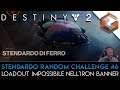STENDARDO RANDOM CHALLENGE #6 | Load-out Impossibile in Iron Banner (Destiny 2 PC PvP)