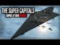 Super Capital Ships of Star Wars