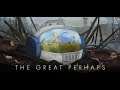 THE GREAT PERHAPS - Launch Trailer