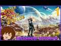 The Outer Worlds: Supernova Playthrough (BLIND) - Part 1: Slow & Steady