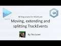 VEGAS PRO Scripting Tutorial 5: Moving, Extending and Splitting TrackEvents