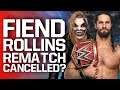 WWE Announce Seth Rollins Vs The Fiend Rematch - Then Delete Announcement
