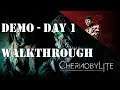 Chernobylite || Day 1 || Demo Playthrough