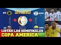 Copa América - Listas las Semifinales
