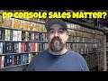 Do Console Sales Numbers Really Matter?
