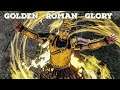 Golden Roman Glory | Centurion Dominion | For Honor