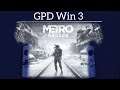 GPD Win 3 : Metro Exodus