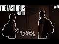 Liars | The Last Of Us Part II #9