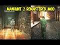 Manhunt 2 Remastered Mod 2021 with Ray Tracing RTGI (4K Video)
