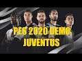PES2020 DEMO | JUVENTUS #eFootballPES2020