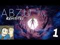RETURN TO THE SEAS! | Let's Play ABZU (Revisited) - Part 1