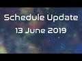 Schedule Update | 13 June 2019