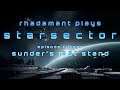 Starsector / EP 15 - Sunder's Last Stand / Tutorial Series