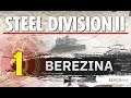 Steel Division 2 Campaign - Berezina #1 (Soviets)