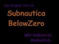 Subnautica Below ZeroDas Original Teil-16 Wir haben es Wohnlich.