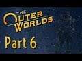 The Outer Worlds, Part 6 (Blind)