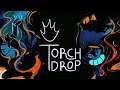 Torch Drop | Original Series Announcement!