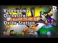 Videogame Orchestra! Oxide Station [Crash Team Racing]