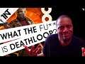 WHAT FU** IS DEATHLOOP! (Every wondered exactly WHAT IS DEATHLOOP?)