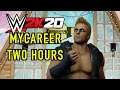 TWO HOURS OF WWE 2K20 MY CAREER! EXCLUSIVE FOOTAGE