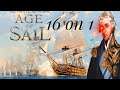 lets play age of sail: Age of Sail 16 on 1