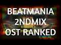 Beatmania 2ndMIX OST Ranked