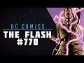 Blink of an Eye: Part 3 | The Flash #770 Review & Storytime