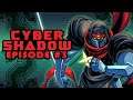 Cyber Shadow | Episode #3 | Let's Play | No Commentary
