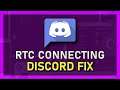 Fix RTC Connecting on Discord - Easy Guide
