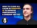 How to CLEAR Cache in Windows 10 & Speed Up ANY PC! - 2023 Working Tutorial