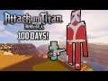 I Survived 100 Days Attack On Titan Minecraft Mod! This Is What Happened...