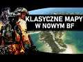 KLASYCZNE MAPY w BATTLEFIELD 2042