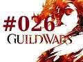 Lets Play Guild Wars 2 Together #026