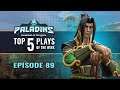 Paladins - Top 5 Plays #89