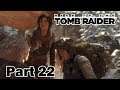 Rise of the Tomb Raider Gameplay Part 22 Adventure Time