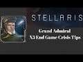 Surviving Grand Admiral x5 End Game Crisis Tips
