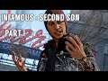 Trouble child- Infamous Second son(Playthrough)