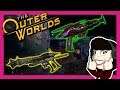 WEAPONS FROM THE VOID - The Outer Worlds (Part 10) Gameplay