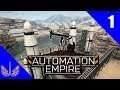 Automation Empire - Oasis Lake - Learning the Basics - Episode 1
