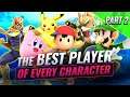 BEST Player Of EVERY CHARACTER Part 2 - Smash Ultimate